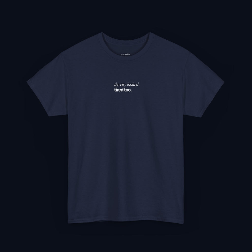 the city looked tired too printed t-shirt — nostalgic minimalist streetwear