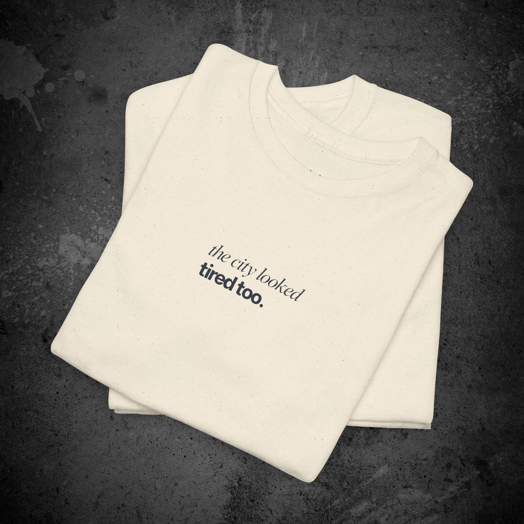 the city looked tired too printed t-shirt — nostalgic minimalist streetwear