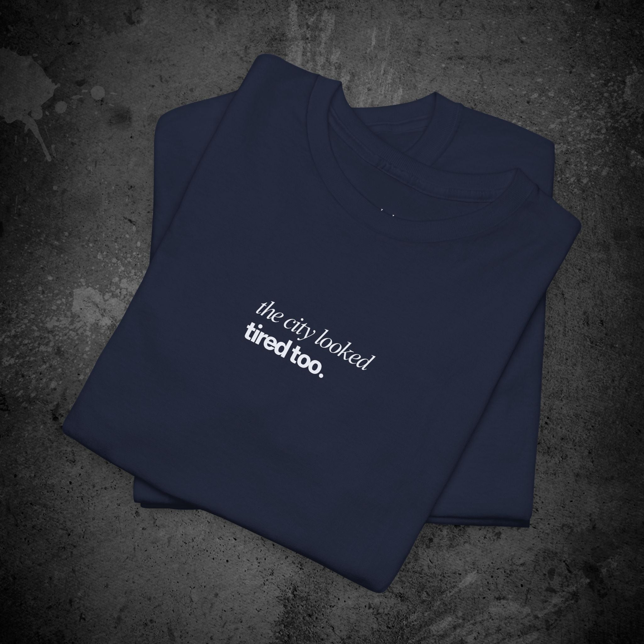 the city looked tired too printed t-shirt — nostalgic minimalist streetwear