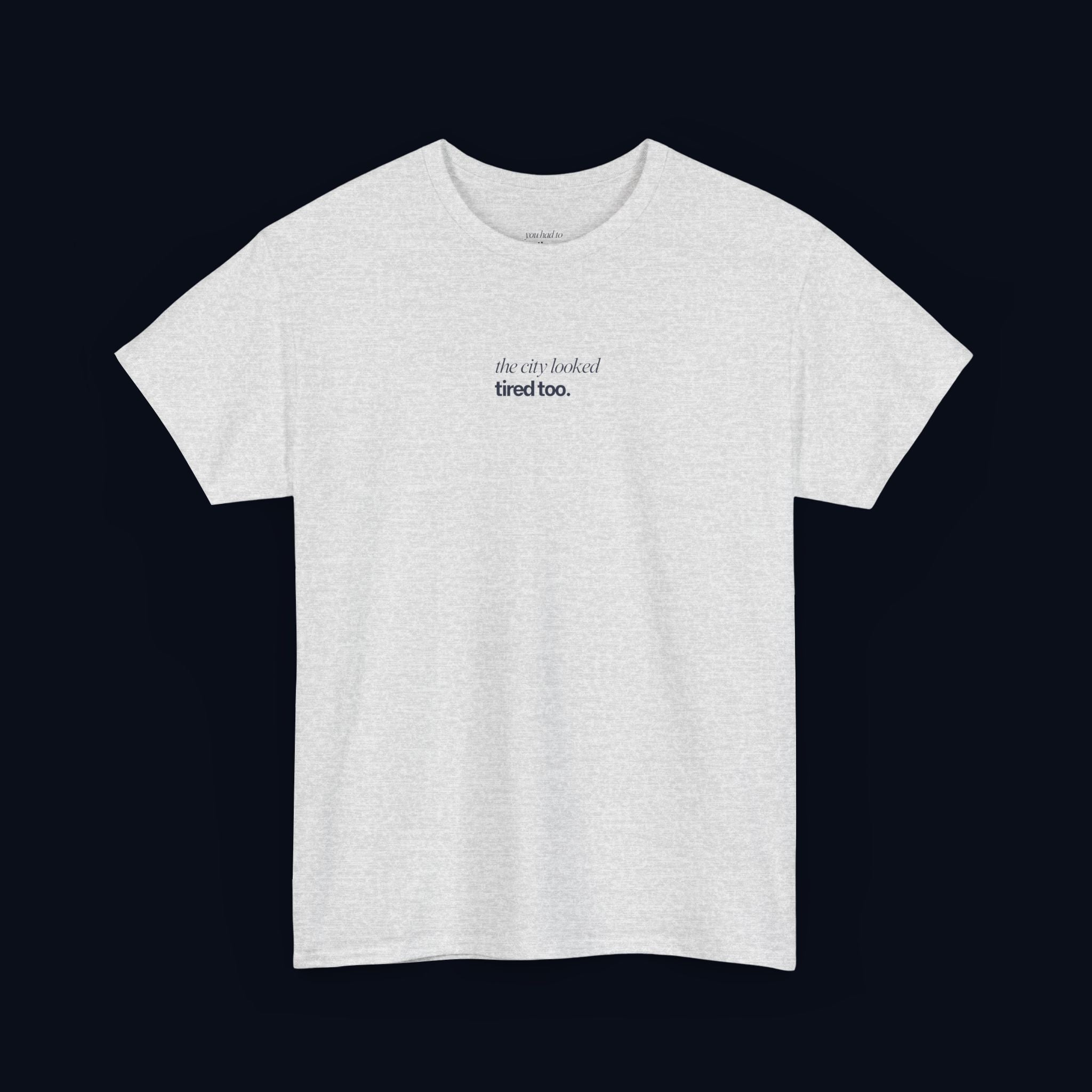 the city looked tired too printed t-shirt — nostalgic minimalist streetwear