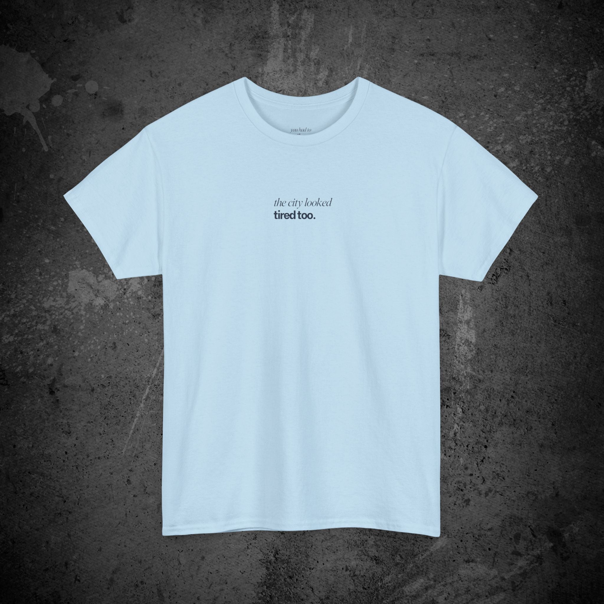 the city looked tired too printed t-shirt — nostalgic minimalist streetwear