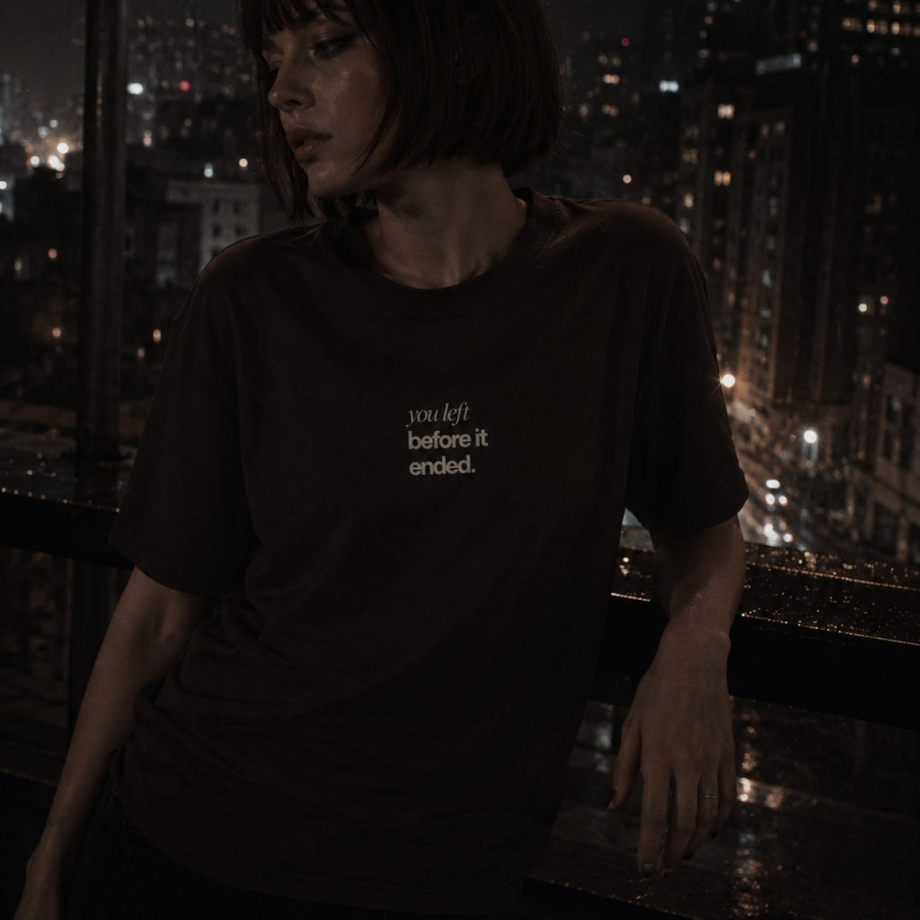 you left before it ended printed t-shirt — nostalgic minimalist streetwear