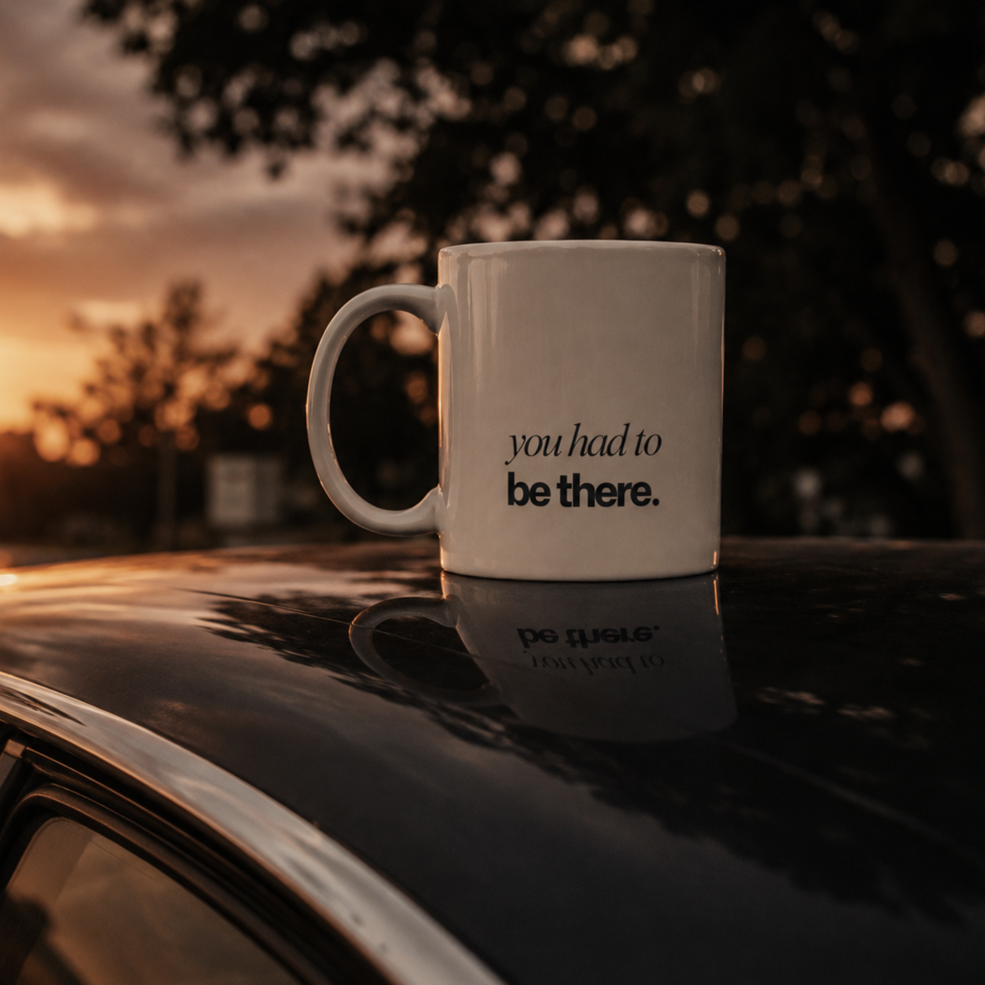 you had to be there. ceramic mug — minimalist everyday mug