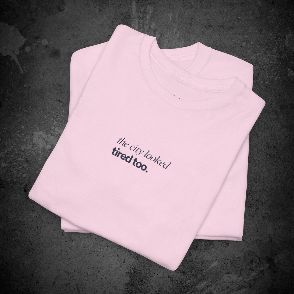 the city looked tired too printed t-shirt — nostalgic minimalist streetwear