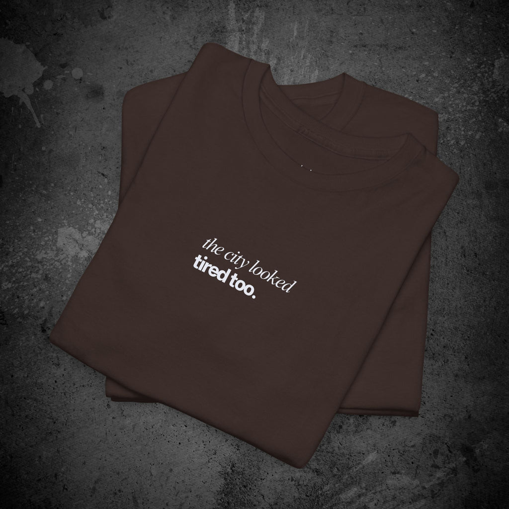 the city looked tired too printed t-shirt — nostalgic minimalist streetwear