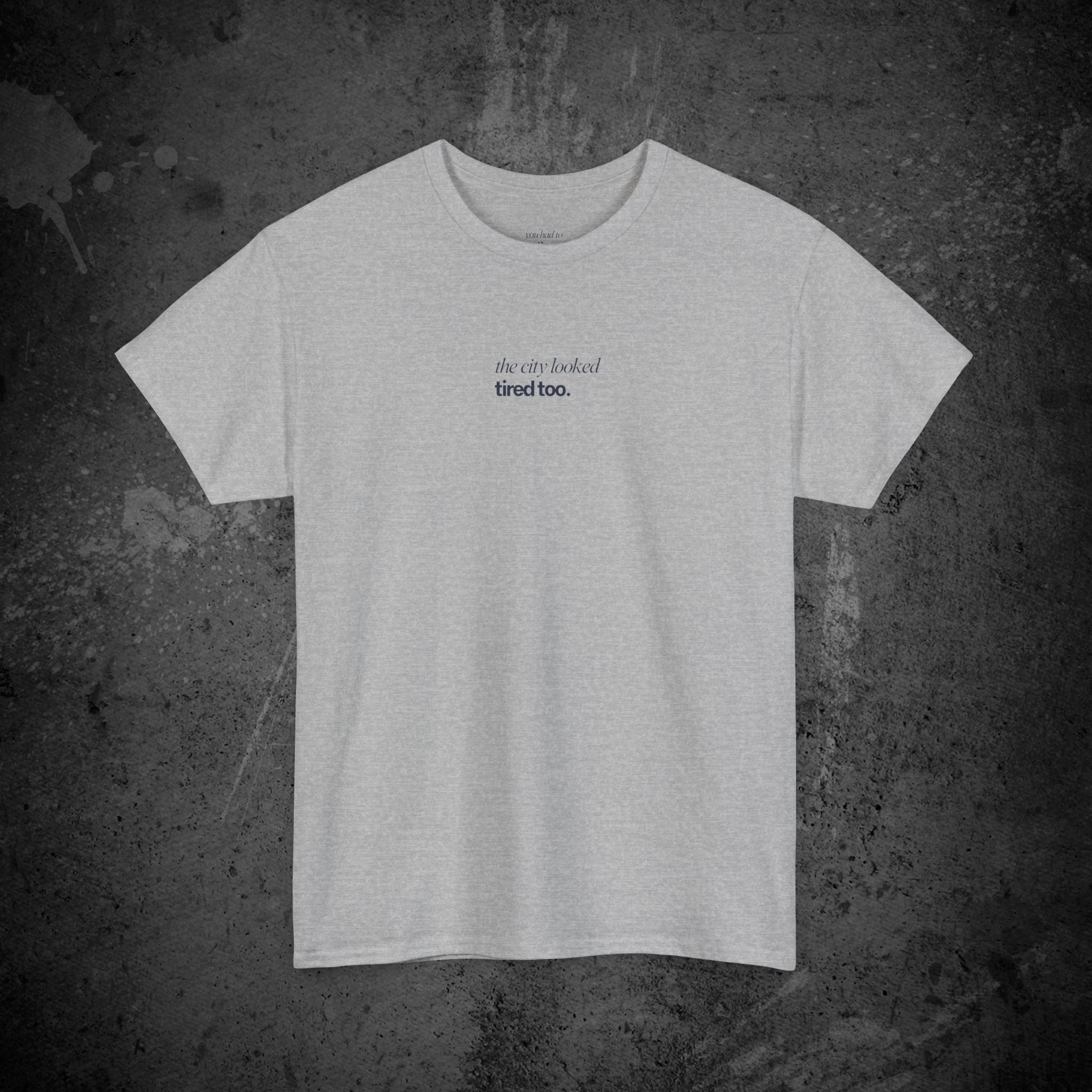 the city looked tired too printed t-shirt — nostalgic minimalist streetwear